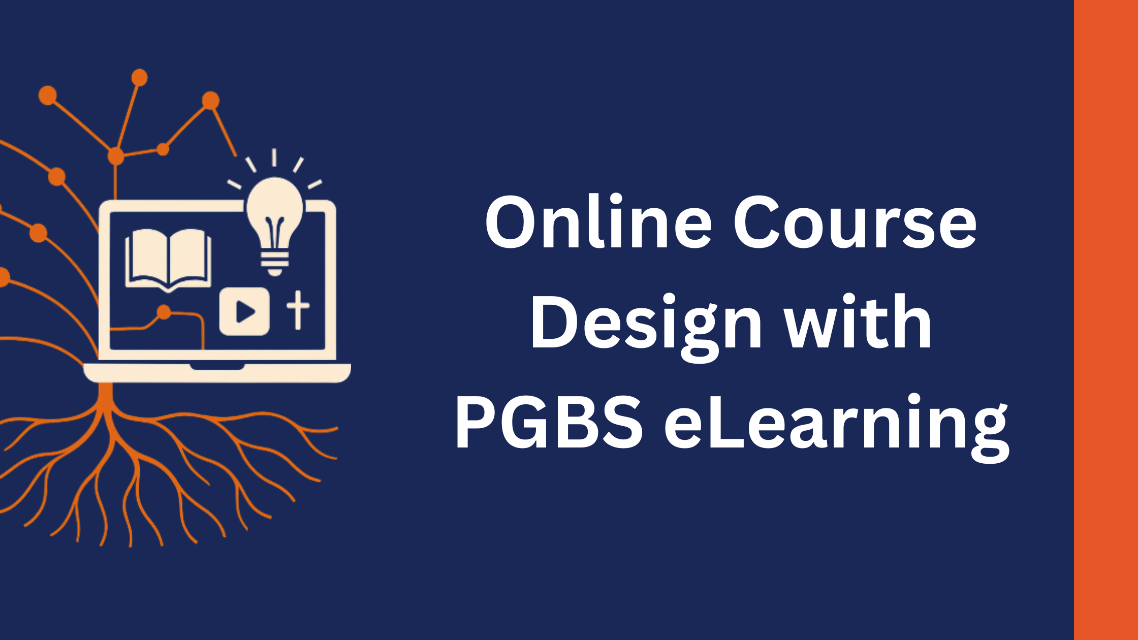banner with outline of a tree and laptop that says online course design with PGBS eLearning