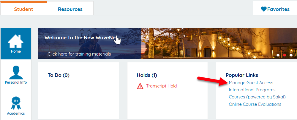 Use Manage Guest Access under Popular Links to add or edit guest access to WaveNet.