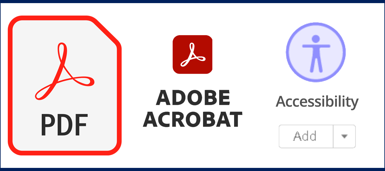 Evaluate your Adobe Acrobat PDFs with the built-in Accessibility Checker