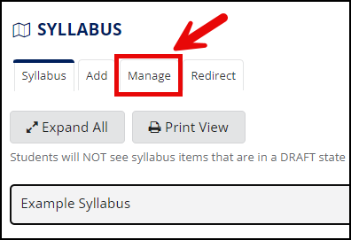To manage or update a syllabus item(s), select the Manage tab in the syllabus tool.