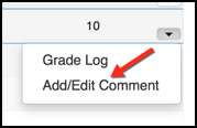 Choose the Add or Edit Comment menu item to enter or modify feedback to an individual student grade.