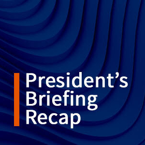 President's Briefing Recap illustration