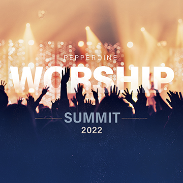 Pepperdine Worship Summit promotional graphic